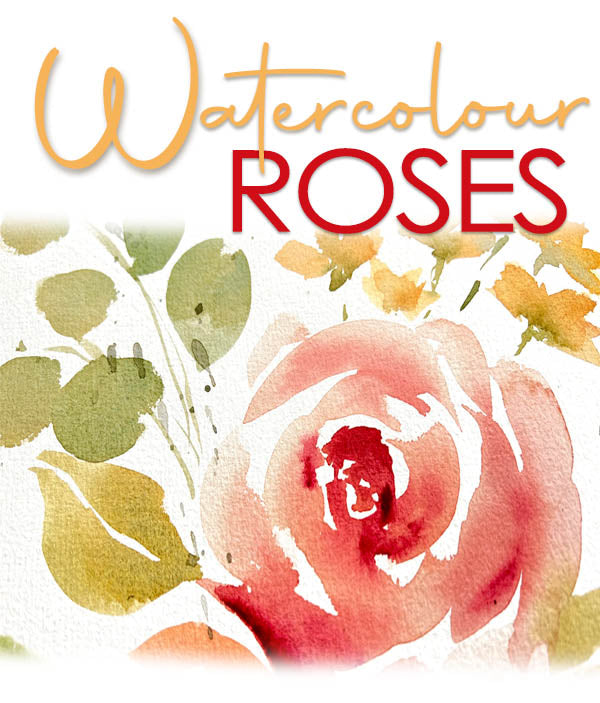 Date & Time TBA | 9am - 12pm | Watercolour Roses | Watercolour Art Workshop